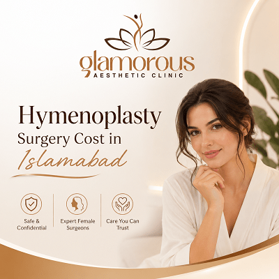 Hymenoplasty Surgery Cost in Islamabad