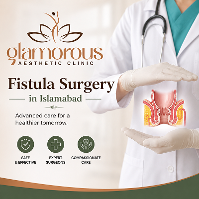 Fistula Surgery in Islamabad Pakistan