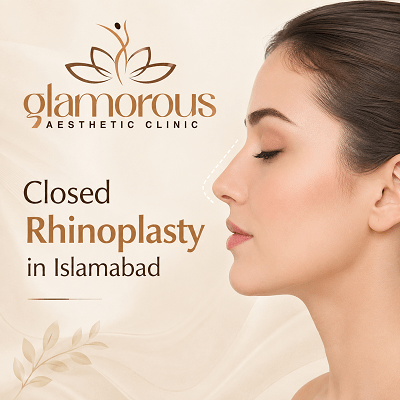 Closed Rhinoplasty in Islamabad Pakistan