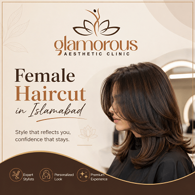 Female Haircut in Islamabad Pakistan