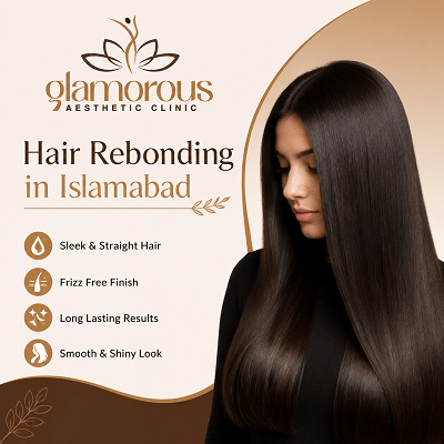 Hair Rebonding in Islamabad