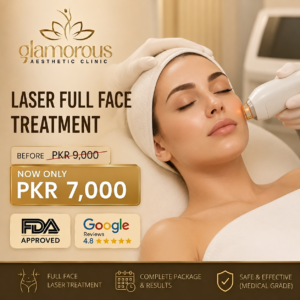 Laser Full Face Offer in Islamabad Glamorous Clinic